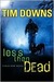 Less than Dead (Bug Man Ser...