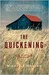 The Quickening (Kindle Edition)