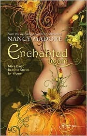Enchanted Again by Nancy Madore Enchanted Again by Nancy Madore