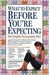 What to Expect Before You're Expecting (Kindle Edition)