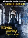 Victoria Gardella by Colleen Gleason