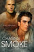Chasing Smoke (Kindle Edition)