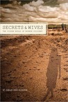 Secrets and Wives: The Hidden World of Mormon Polygamy