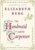 The Handmaid and the Carpenter (Kindle Edition)