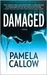 Damaged (Kindle Edition)