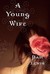 A Young Wife (Kindle Edition)
