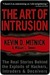 The Art of Intrusion: The Real Stories Behind the Exploits of Hackers, Intruders & Deceivers (Kindle Edition)