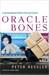 Oracle Bones: A Journey Between China's Past and Present (Kindle Edition)