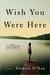 Wish You Were Here (Kindle Edition)
