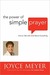The Power of Simple Prayer: How to Talk to God About Everything (Kindle Edition)