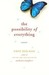 The Possibility of Everything (Kindle Edition)