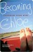 Becoming Chloe (Kindle Edition)