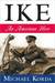 Ike: An American Hero (Kindle Edition)