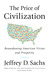 The Price Of Civilization: Reawakening American Virtue And Prosperity (Kindle Edition)