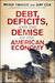 Debt, Deficits, and the Demise of the American Economy (Kindle Edition)