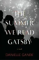 The Summer We Read Gatsby by Danielle Ganek