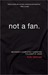 Not a Fan: Completely. Committed. Follower (Kindle Edition)