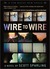 Wire to Wire (Kindle Edition)