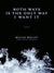 Both Ways is the Only Way I Want It (Kindle Edition)