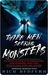 Three Men Seeking Monsters: Six Weeks in Pursuit of Werewolves, Lake Monsters, Giant Cats, Ghostly Devil Dogs & Ape-men (Kindle Edition)
