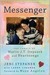 Messenger: The Legacy of Mattie J.T. Stepanek and Heartsongs (Kindle Edition)