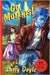 Go, Mutants! (Kindle Edition)