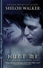 Hunt Me (Kindle Edition)