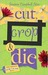 Cut, Crop & Die (A Kiki Lowenstein Scrap-n-Craft Mystery, #2)