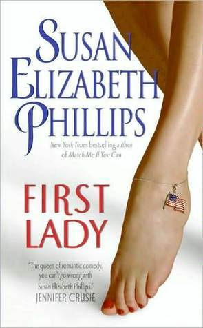 First Lady by Susan Elizabeth Phillips First Lady by Susan Elizabeth Phillips