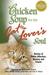 Chicken Soup for the Cat Lover's Soul: Stories of Feline Affection, Mystery and Charm (Chicken Soup for the Soul)
