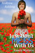 Just Don't Mess With Us: Family Matters (Kindle Edition)
