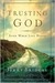Trusting God: Even When Life Hurts