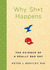 Why Sh*t Happens: The Science of a Really Bad Day (Kindle Edition)