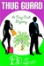 Thug Guard (A Cozy Cash Mys...