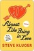 Almost Like Being in Love (Kindle Edition)