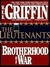 The Lieutenants (Brotherhood Of War, #1)