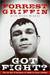 Got Fight?: The 50 Zen Principles of Hand-to-Face Combat (Kindle Edition)