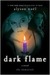 Dark Flame (The Immortals, #4)