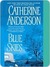 Blue Skies (Kendrick/Coulter/Harrigan, #4)