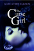 The Curse Girl (Kindle Edition)