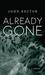 Already Gone (Kindle Edition)