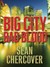 Big City, Bad Blood (Ray Dudgeon, #1)