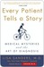Every Patient Tells a Story: Medical Mysteries and the Art of Diagnosis
