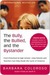 The Bully, the Bullied, and the Bystander: From Preschool to High School--How Parents and Teachers Can Help Break the Cycle of Violence (Kindle Edition)