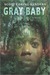 Gray Baby (Kindle Edition)