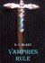 Vampires Rule (The Rule #1)