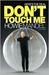Here's the Deal: Don't Touch Me (Kindle Edition)