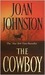 The Cowboy  (Bitter Creek, #1)