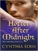 Hotter After Midnight (Midnight, #1)