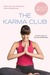 The Karma Club (Kindle Edition)